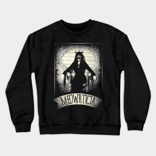 MEOWRTICIA Crewneck Sweatshirt